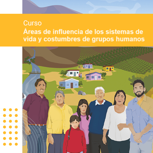 Áreas de Influencia de los Sistemas de Vida y Costumbres de Grupos Humanos en el SEIA 2024 - SEA